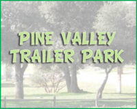 Pine Valley Trailer Park